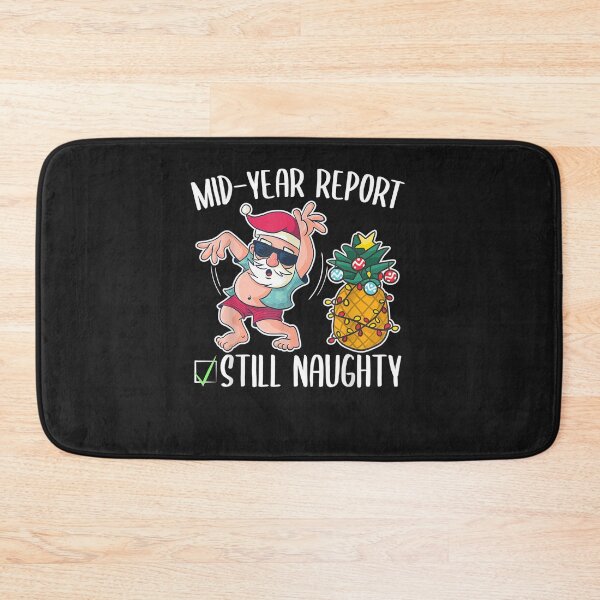 Item preview, Christmas in July Mid Year Report Still Naughty T-Shirt designed and sold by Rome-Manci.