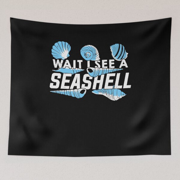Item preview, Wait I See A Seashell designed and sold by Marcid95.