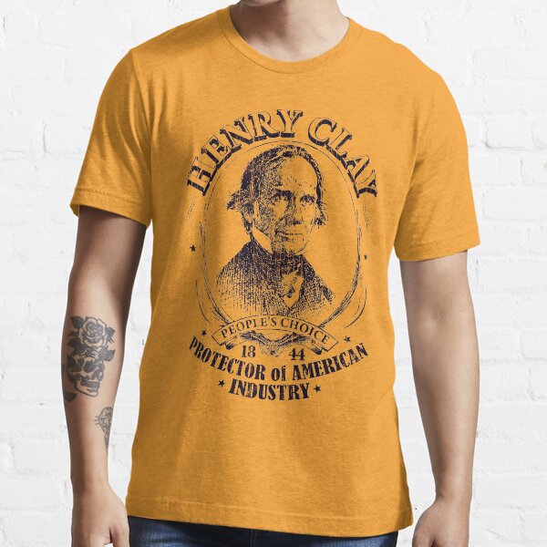 Henry Clay 1844 Presidential Campaign Essential T-Shirt