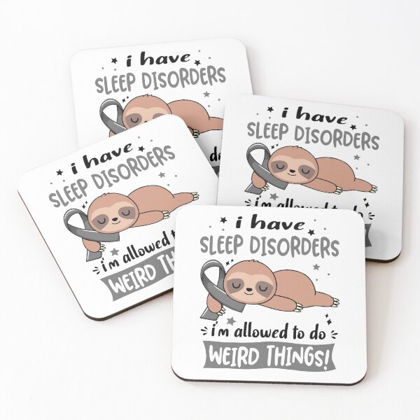 Item preview, Sleep Disorders Awareness Funny I have Sleep Disorders i'm allowed to do Weird Things! designed and sold by JanetShop809.