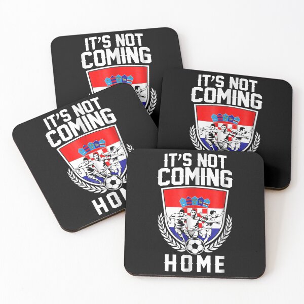 Item preview, Its Not Coming Home Croatia Croatia vs England designed and sold by cannonhollan.