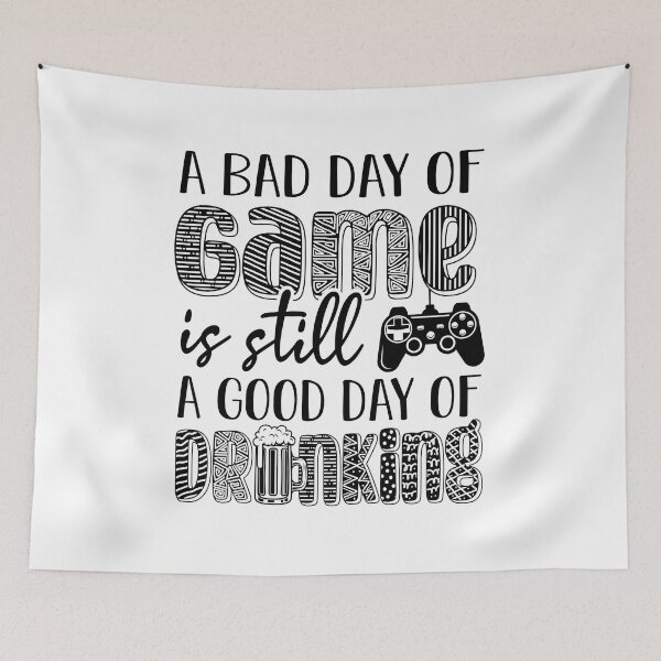Item preview, A bad day of Game is still a good day of drinking designed and sold by SpecialGift79.
