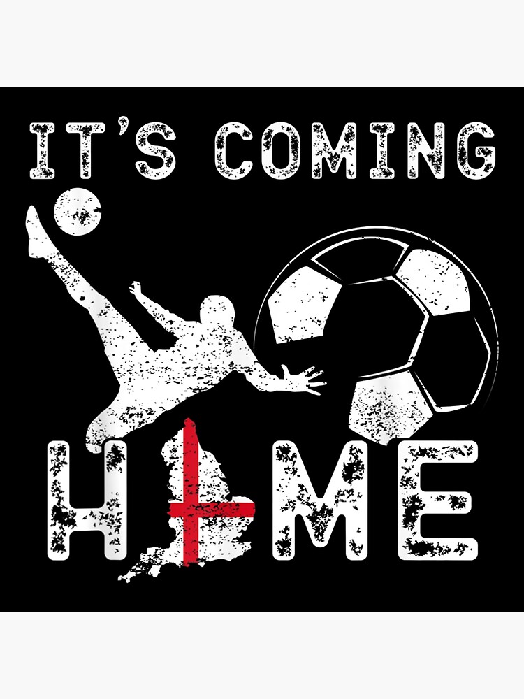 "Its Coming Home England Football 2021" Poster for Sale by cannonhollan