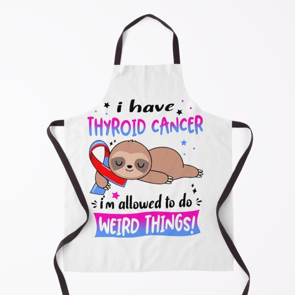 Item preview, Thyroid Cancer Awareness Funny I have Thyroid Cancer i'm allowed to do Weird Things! designed and sold by JanetShop809.