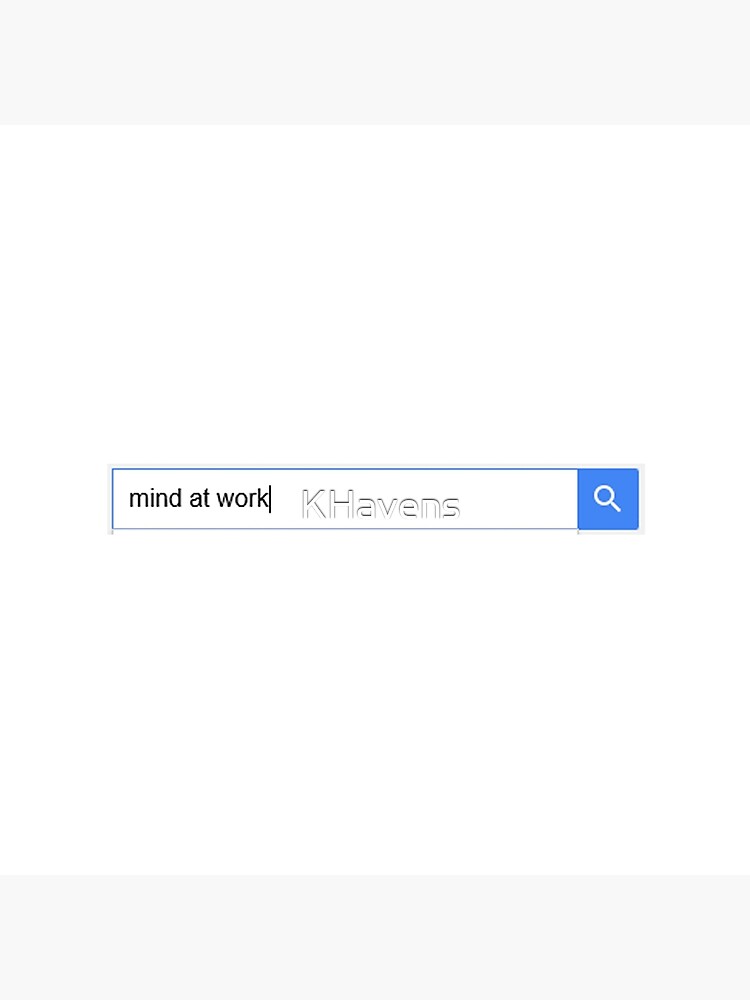 Looking for a Mind at Work by KHavens