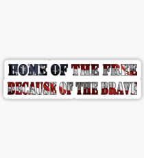 Home of the Free Sticker