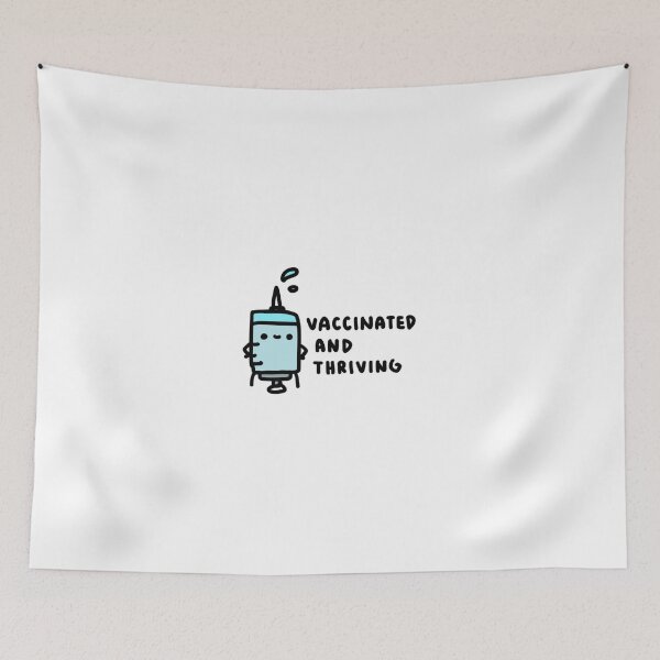 Item preview, Vaccinated And Thriving designed and sold by DoodleBakery.