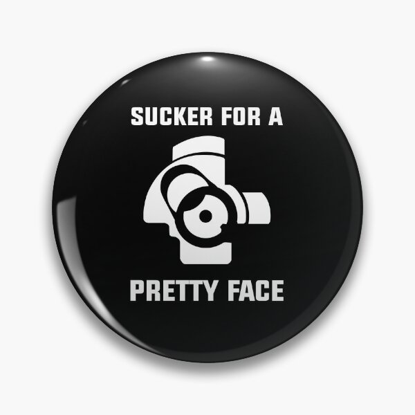Item preview, Sucker For A Pretty Face designed and sold by JuneFisher.