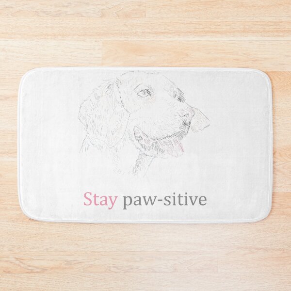 Item preview, Stay Pawsitive Dog designed and sold by elcapitano12.