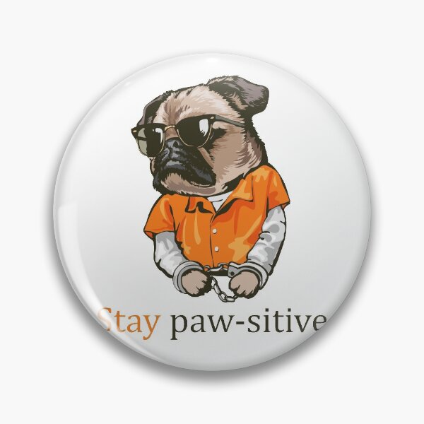 Item preview, Stay Pawsitive Dog designed and sold by elcapitano12.