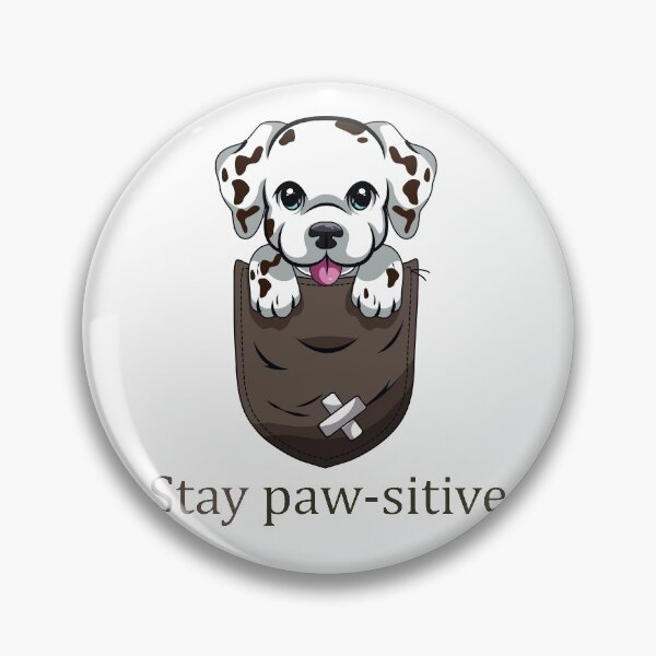 Item preview, Stay Pawsitive Dog designed and sold by elcapitano12.
