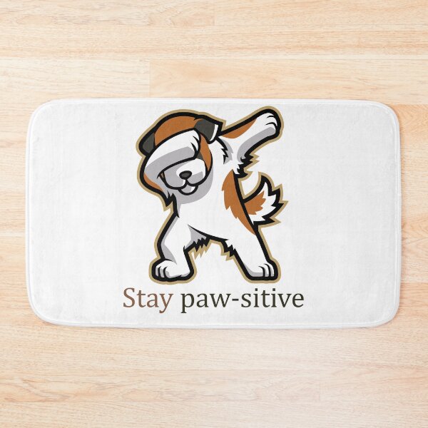 Item preview, Stay Pawsitive Dog designed and sold by elcapitano12.