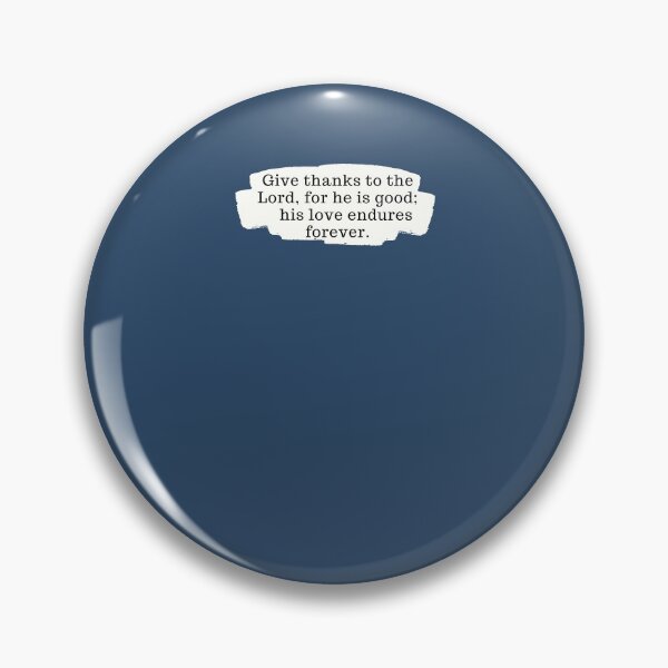 Item preview, Bible Verse 1 Chronicles 16:34 designed and sold by Trendy Merch 90.