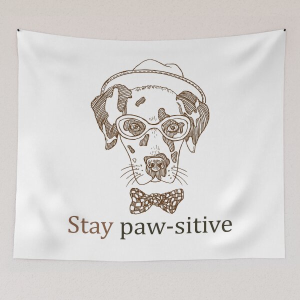 Item preview, Stay Pawsitive Dog designed and sold by elcapitano12.