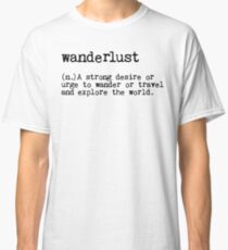 Wanderlust Classic T-Shirt
