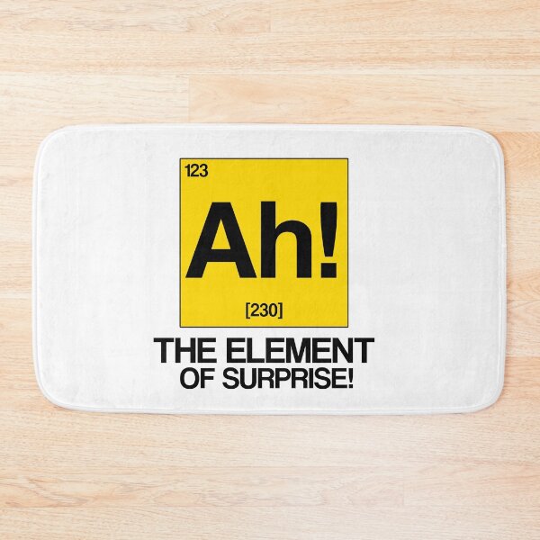 Item preview, Ah! The Element Of Surprise Funny Science designed and sold by Color-Sparkle.