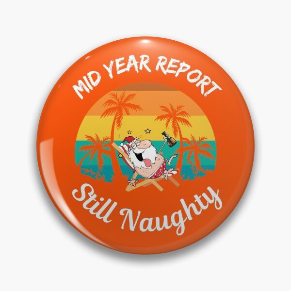 Item preview, Copy of Mid Year Report Still Naughty   designed and sold by WoodburyLake.