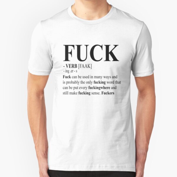 Fuck Definition Slim Fit T-Shirt