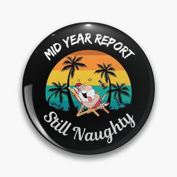 Item preview, Mid Year Report Still Naughty   designed and sold by WoodburyLake.
