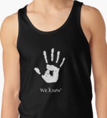 Dark Brotherhood - We Know Tank Top