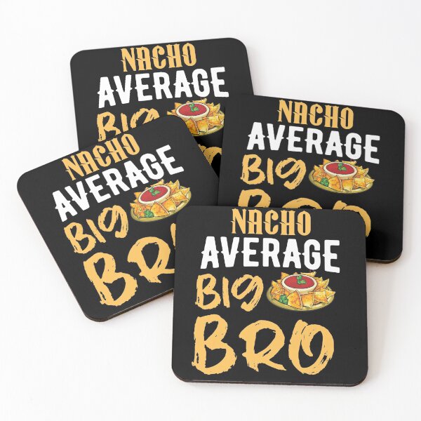 Item preview, Nacho average big bro designed and sold by 1DaisyChainLane.