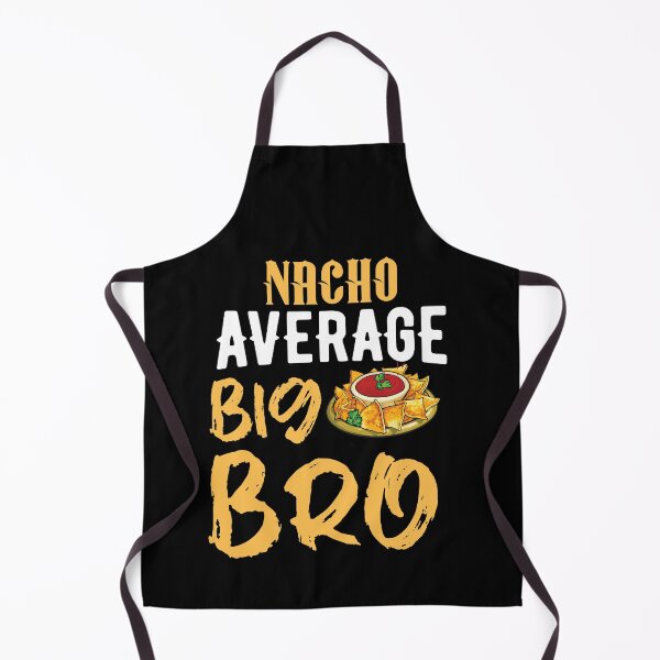 Item preview, Nacho average big bro designed and sold by 1DaisyChainLane.
