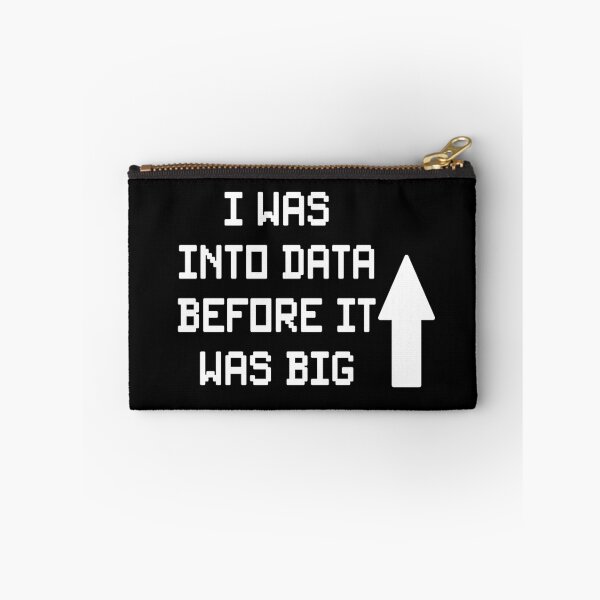 Item preview, I Was Into Data Before It Was Big Data Nerd designed and sold by Color-Sparkle.