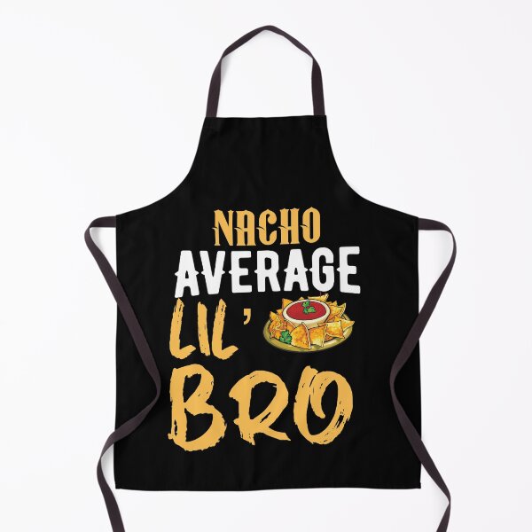 Item preview, Nacho average lil bro designed and sold by 1DaisyChainLane.