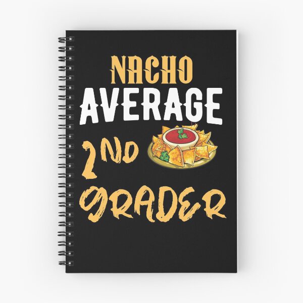 Item preview, Nacho average 2nd grader designed and sold by 1DaisyChainLane.
