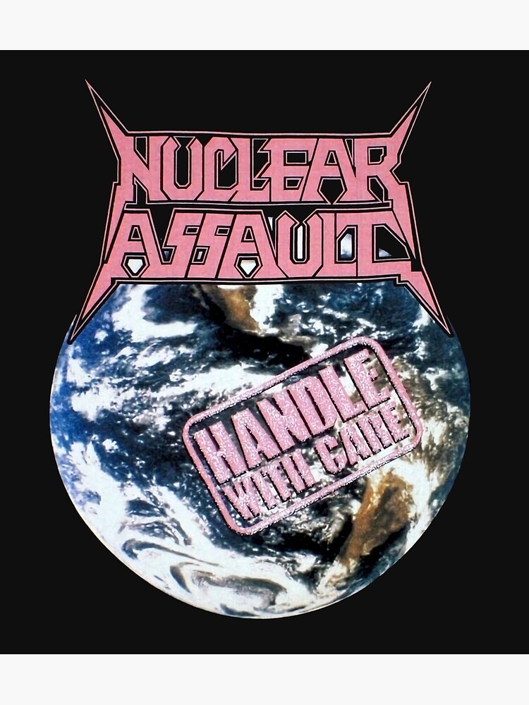 Nuclear Assault – Handle With Care Nuclear Assault - Handle with Care - Amazon.com Music