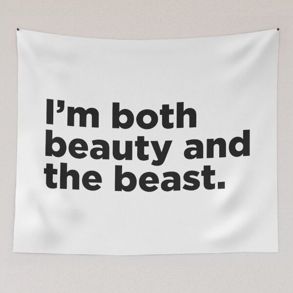 Item preview, I'm Both Beauty and the Beast. designed and sold by Memefy.