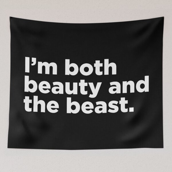 Item preview, I'm Both Beauty and the Beast. 2 designed and sold by Memefy.