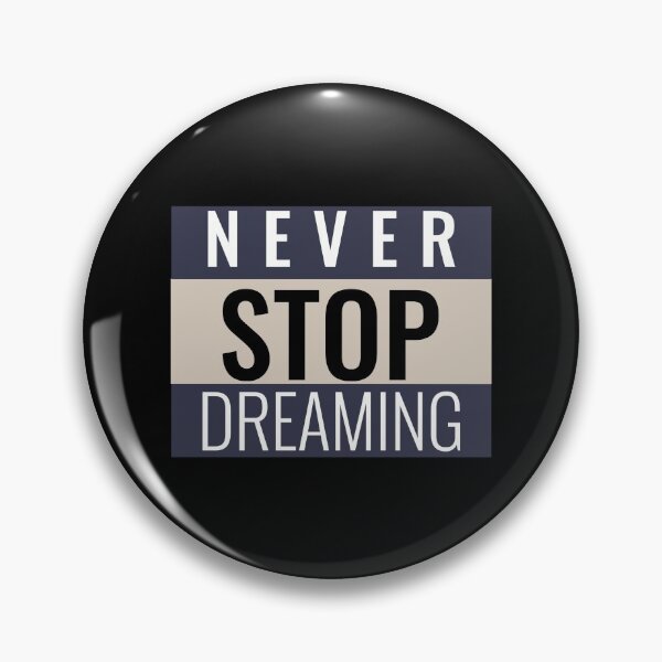 Item preview, Never Stop Dreaming designed and sold by farhan20.