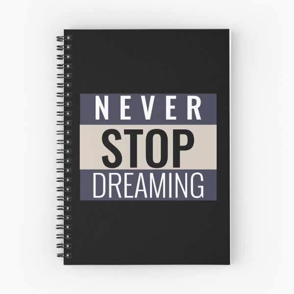 Item preview, Never Stop Dreaming designed and sold by farhan20.