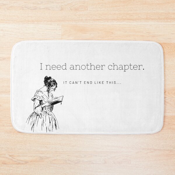 Item preview, I need another chapter! - relatable bibliophile quote sticker print (vintage ver) designed and sold by ThousandAutumns.