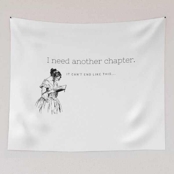 Item preview, I need another chapter! - relatable bibliophile quote sticker print (vintage ver) designed and sold by ThousandAutumns.