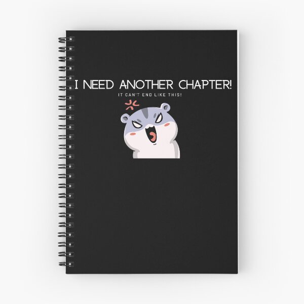 Item preview, I need another chapter! - relatable bibliophile quote sticker print (Angry ver) designed and sold by ThousandAutumns.