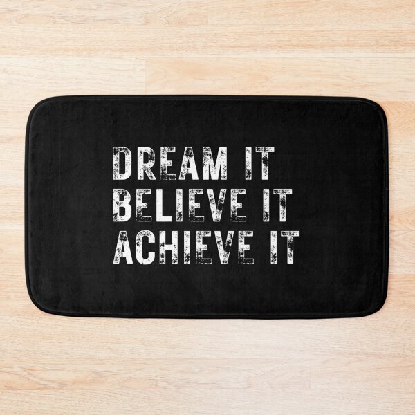 Item preview, Dream It Believe It Achieve It designed and sold by ambaart.