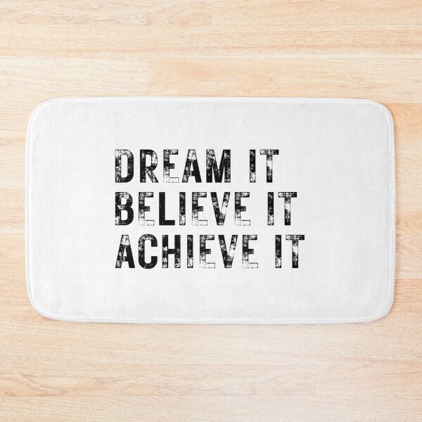 Item preview, Dream It Believe It Achieve It designed and sold by ambaart.