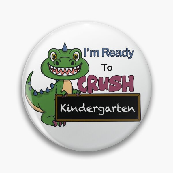 Item preview, I’m ready to crush kindergarten  designed and sold by Laura Burger.