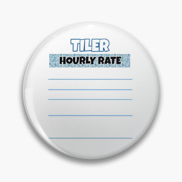 Item preview, Tiler Hourly Rate Funny Gift For Mosaic Layer designed and sold by Moonpie90.