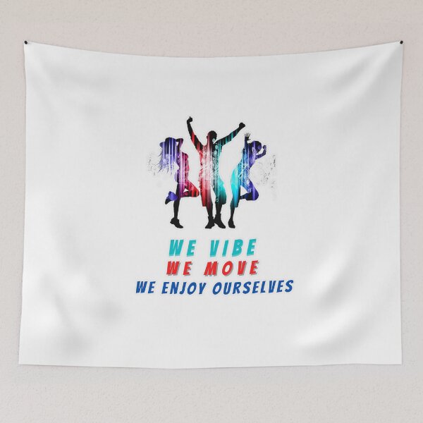 Item preview, we vibe we move we enjoy ourselves good vibes only viby gifts designed and sold by Havic  Tees.