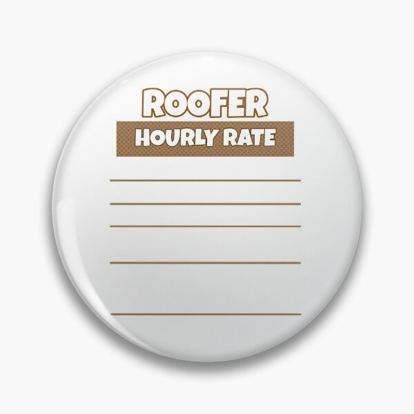 Item preview, Roofer Hourly Rate Funny Gift For Male Roofers designed and sold by Moonpie90.