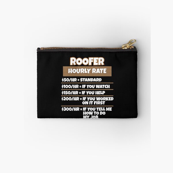 Item preview, Roofer Hourly Rate Funny Gift For Male Roofers designed and sold by Moonpie90.
