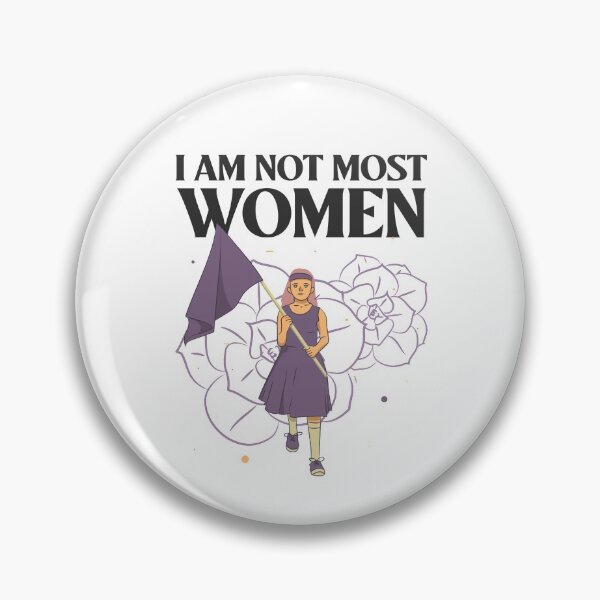 Item preview, I am not most women designed and sold by art-fox.