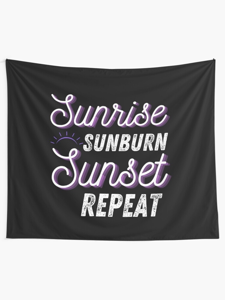 Summer Sunrise Sunburn Sunset Repeat Tapestry