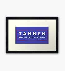 TANNEN: Make Hill Valley Great Again! Framed Print