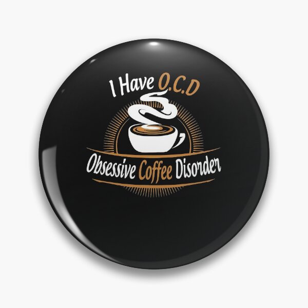 Item preview, I Have OCD Obsessive Coffee Disorder Funny  designed and sold by thorleygradenvs.