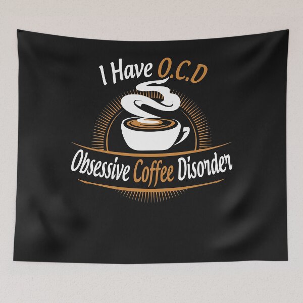 Item preview, I Have OCD Obsessive Coffee Disorder Funny  designed and sold by thorleygradenvs.