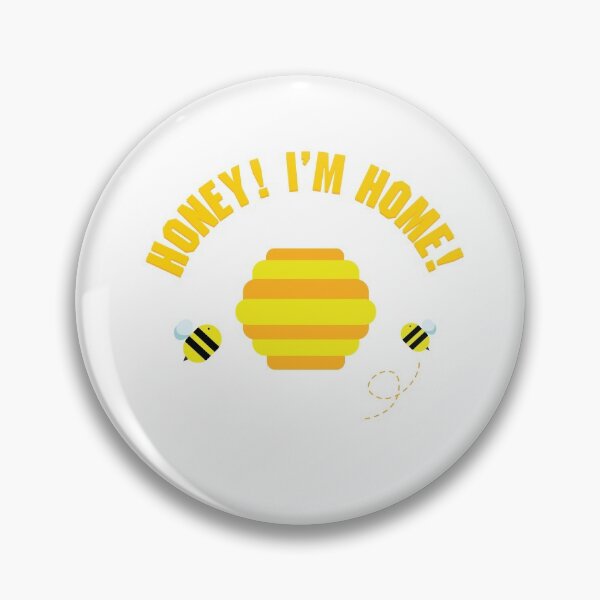 Item preview, Honey! I'm home! designed and sold by GinaArtHut.